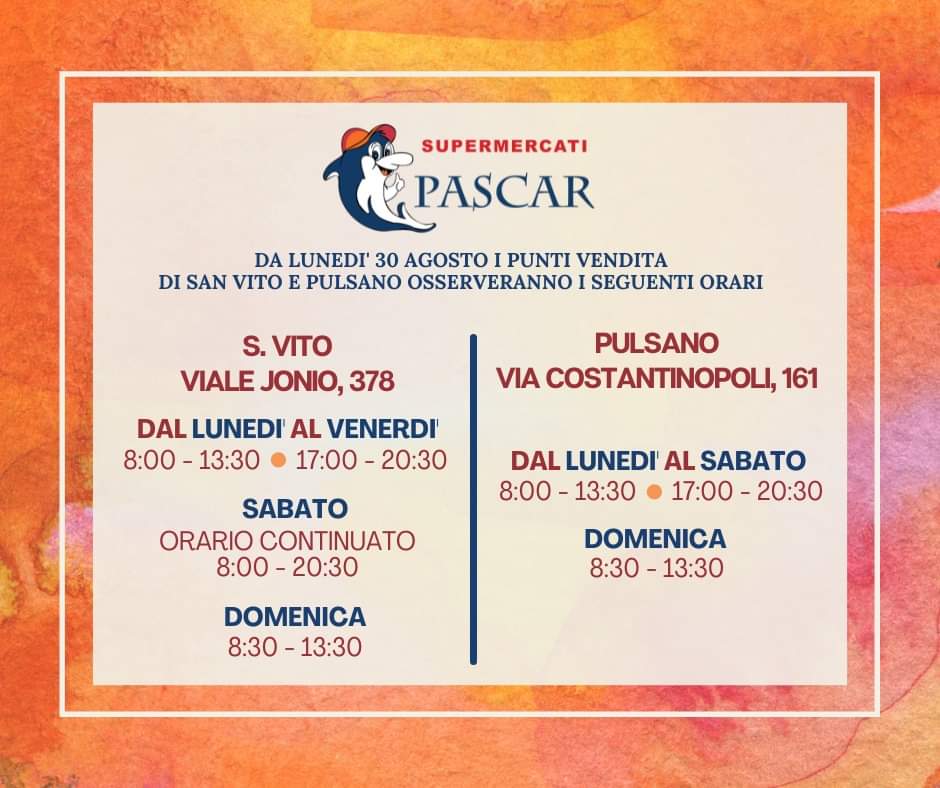 Nuovi orari di apertura punti vendita di San Vito e Pulsano (TA)