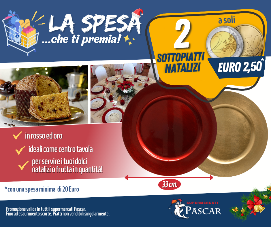 Scopri gli esclusivi sottopiatti natalizi. In promozione in tutti i supermercati Pascar!